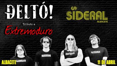 Deltó! Tributo a Extremoduro en Albacete