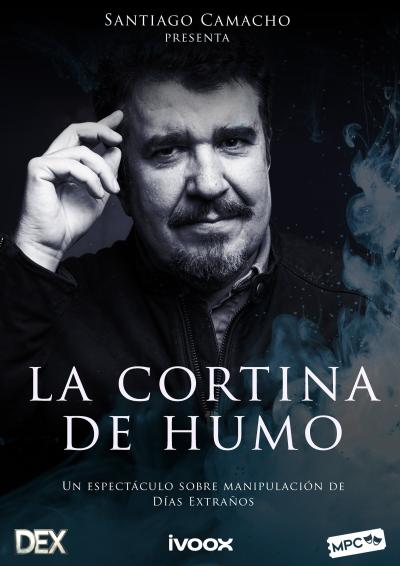 Santiago Camacho - 'Días Extraños: La Cortina de Humo'