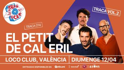 El petit de Cal Eril en Loco Club (València)