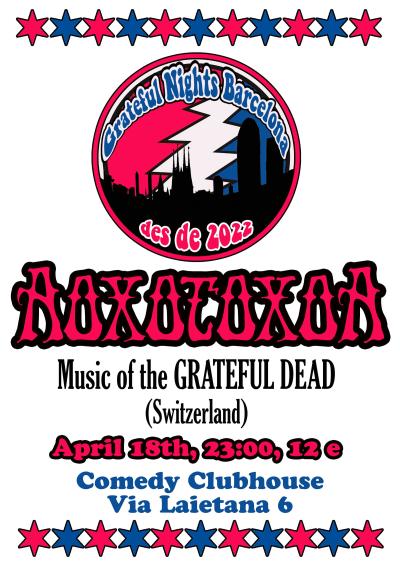 Aoxotoxoa (music of the Grateful Dead) live!