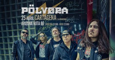 PÖLVORA en Cartagena