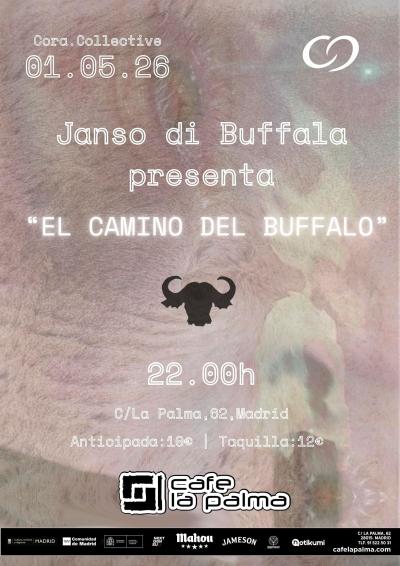 Janso di Buffala presenta: "El Camino del Búfalo"