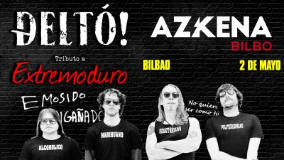 Deltó! Tributo a Extremoduro en Bilbao