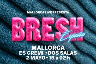 Fiesta Bresh en Es Gremi Palma de Mallorca