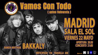 Vamos Con Todo + Bakkaly en Madrid
