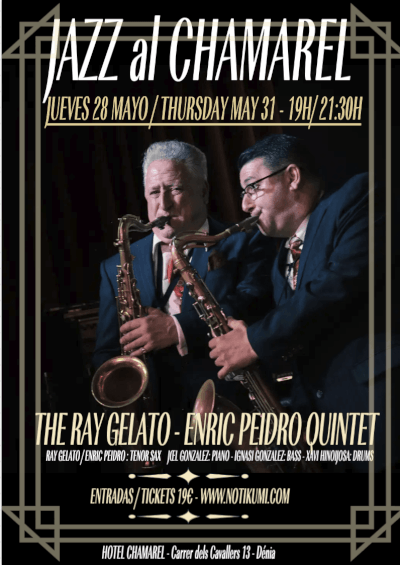 JAZZ al CHAMAREL - THE RAY GELATO - ENRIC PEIDRO QUINTET - 21:30H