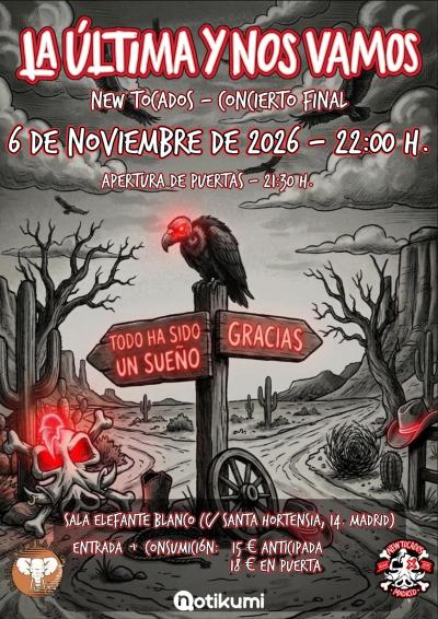 La última y nos vamos. New Tocados en Concierto