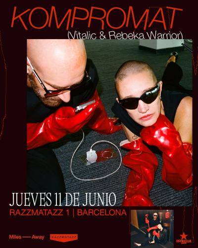 KOMPROMAT (Vitalic & Rebeka Warrior)