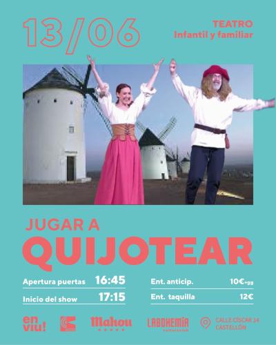 Jugar a Quijotear
