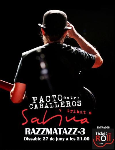 Pacto Entre Caballeros - Tributo a Sabina