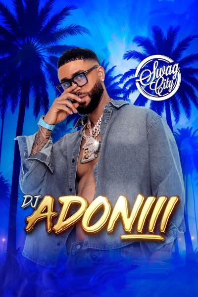 DJ ADONIII - SWAG CITY