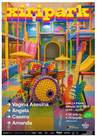 Xiripark 2026: Vagina Asesina + Casero + Angela + Amanda