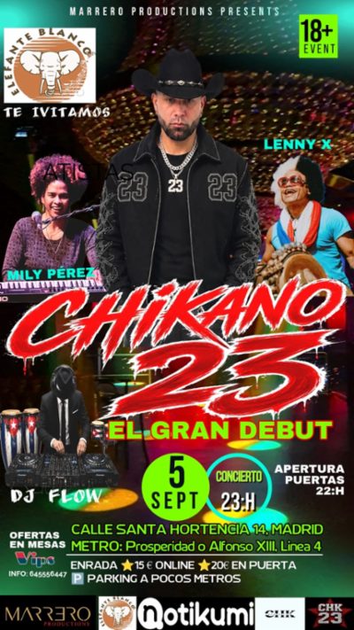 CHIKANO 23 EL GRAN DEBUT
