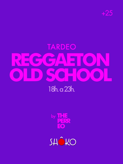 Tardeo reggaetón Old School +25 by ThePerreo