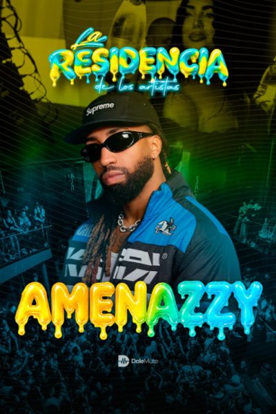 AMENAZYY - LA RESIDENCIA