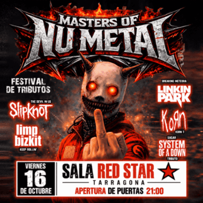 Festival de tributos MASTERS OF NU METAL. Tarragona