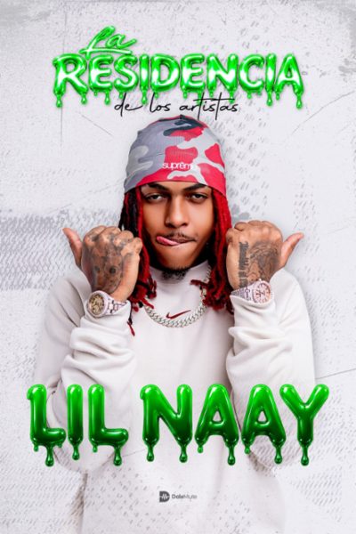 LIL NAAY - LA RESIDENCIA