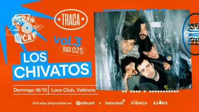 Los Chivatos en Loco Club (València) - TRACA