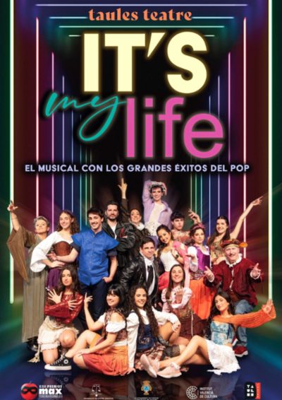 IT´S MY LIFE, EL MUSICAL