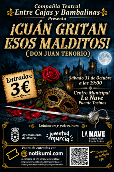 ¡CUAN GRITAN ESOS MALDITOS! DON JUAN TENORIO