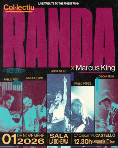 COL·LECTIU RANDA X MARCUS KING en Castelló @La Bohemia