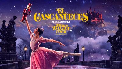 El World Ballet Tour presenta "El Cascanueces" en Tuxtla (Mx) - (2026)