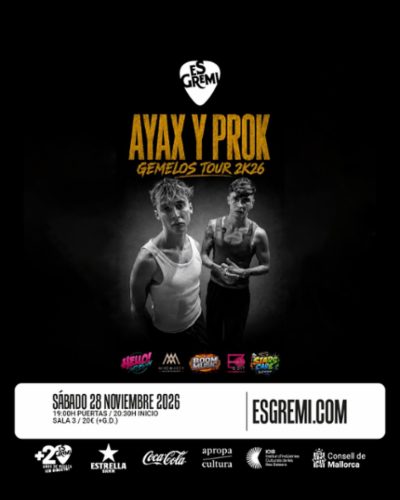 Ayax y Prok en Es Gremi Palma de Mallorca