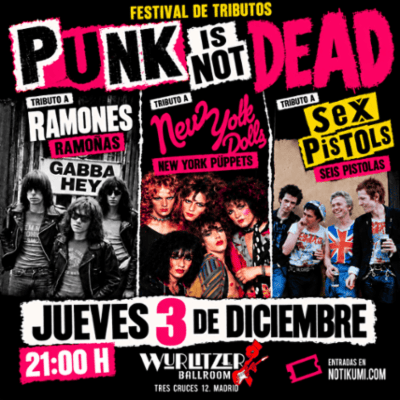 Festival de tributos PUNK IS NOT DEAD. Madrid.